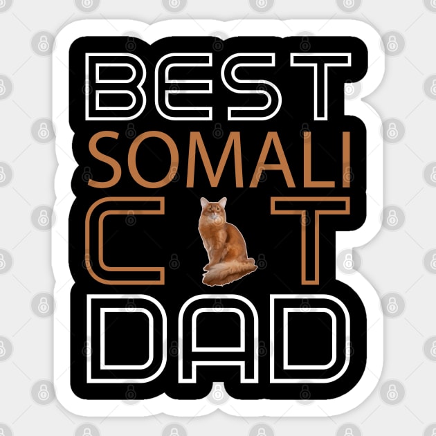 Best Somali Cat Dad Sticker by AmazighmanDesigns